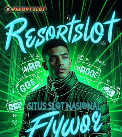 RESORTSLOT | Situs Idaman Nasional